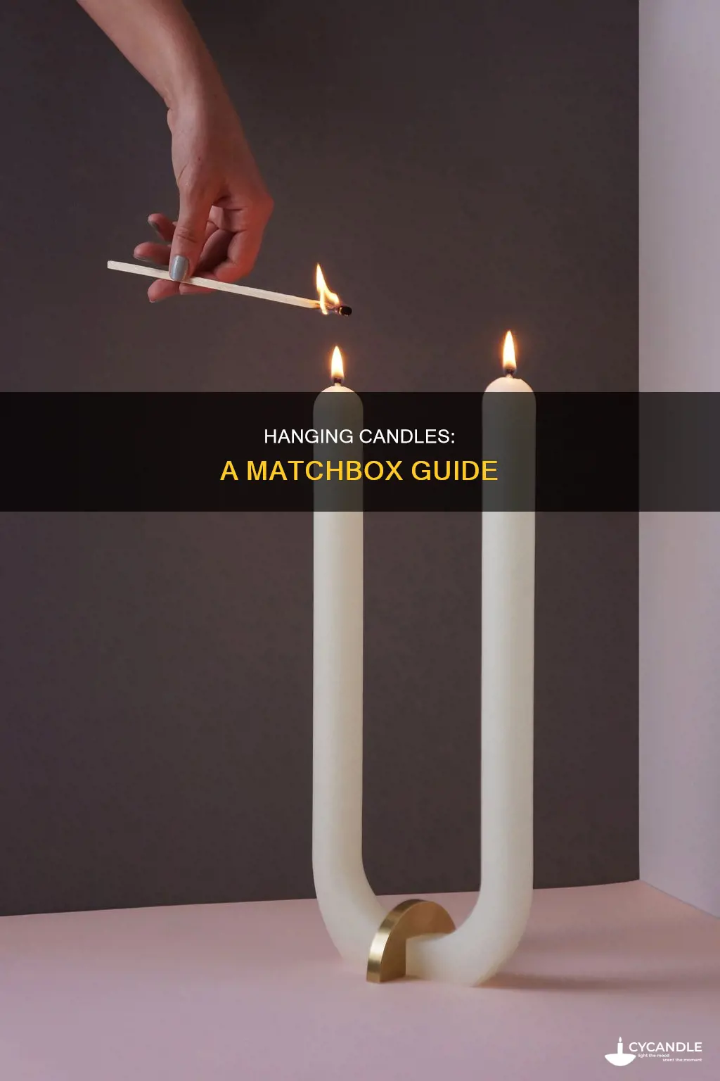 how to hang a candle with a box of matches