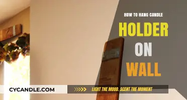 Wall-Mounted Candle Holders: A Step-by-Step Guide