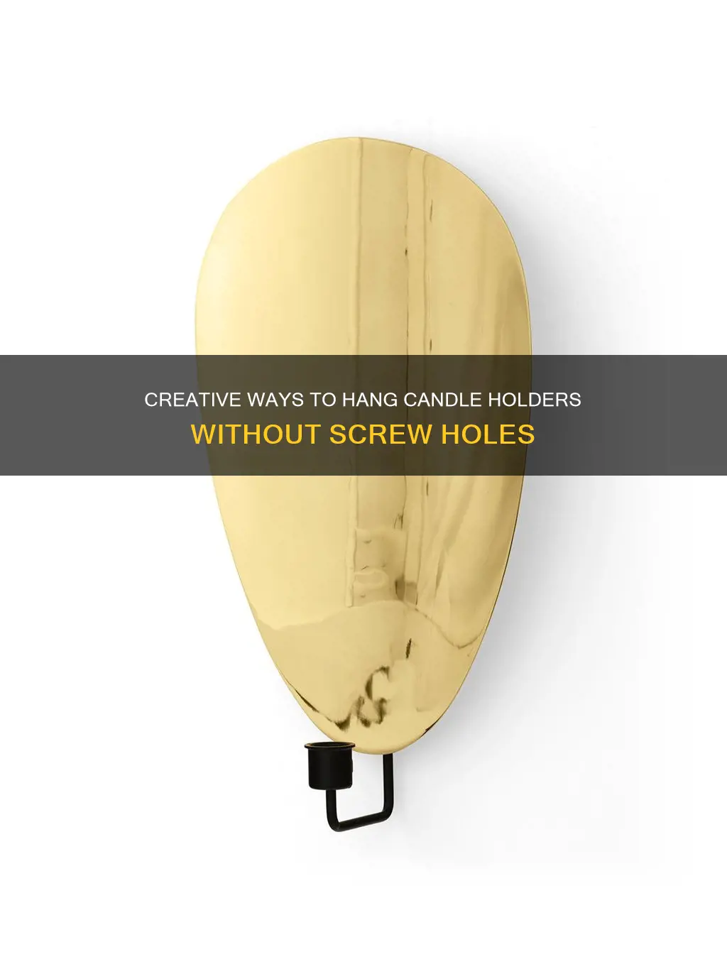 how to hang candle holders with no screw holes