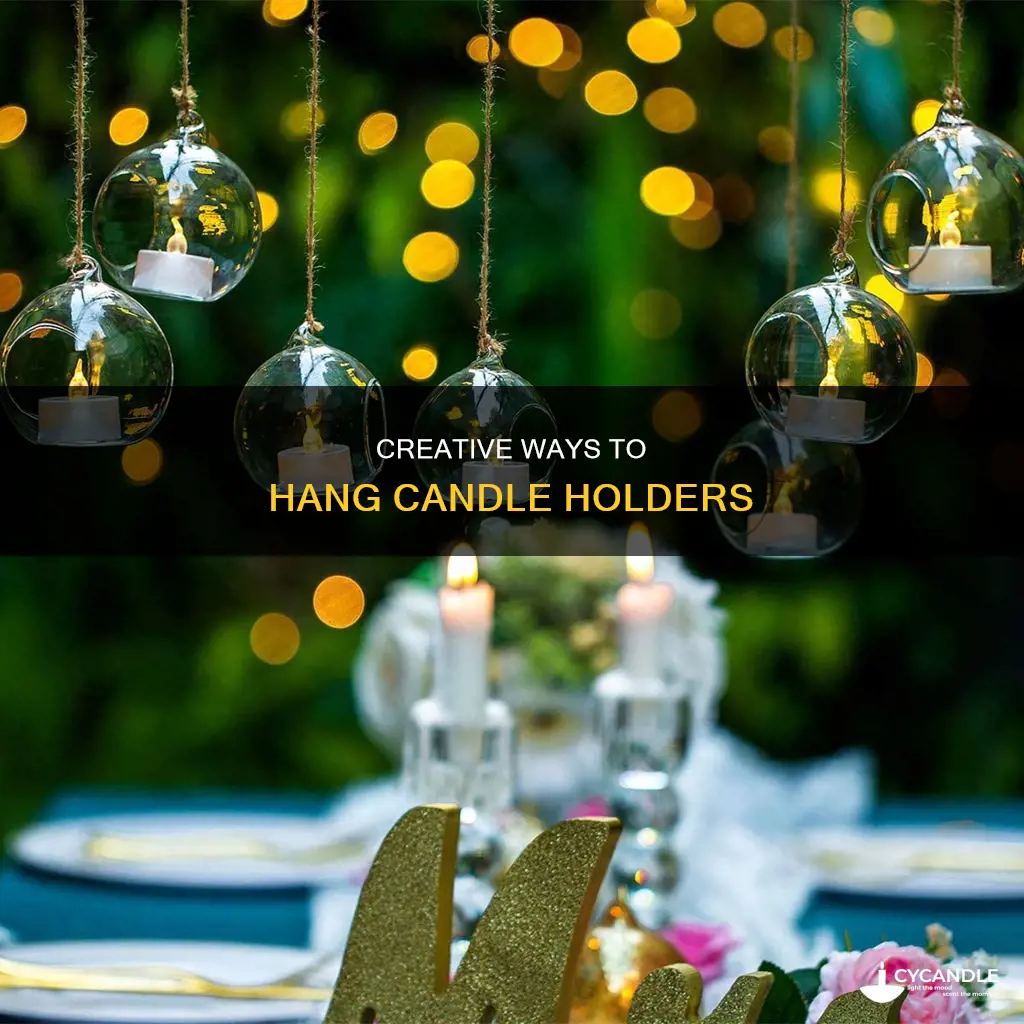 how to hang candle holders