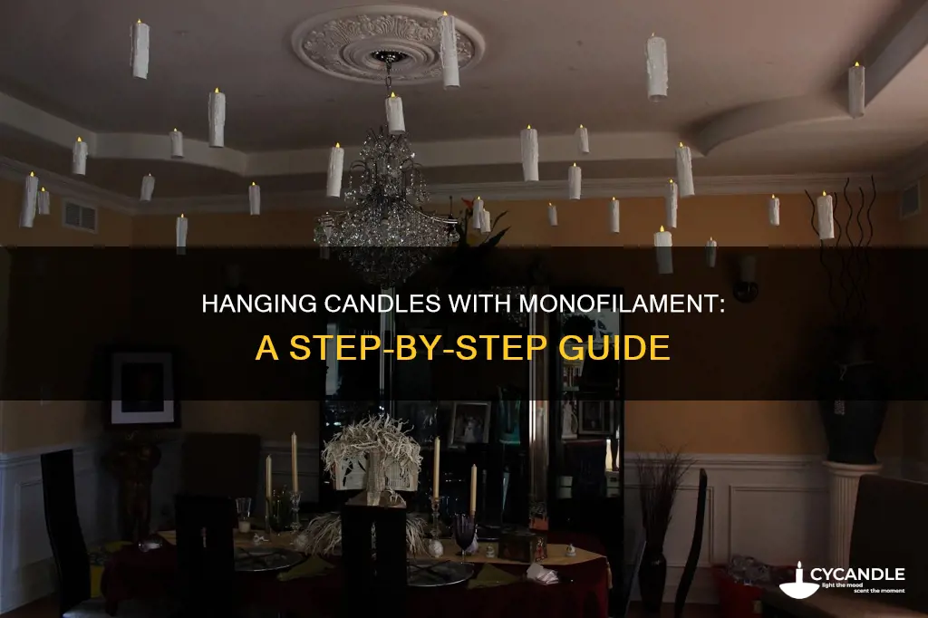 how to hang candles with monofilament