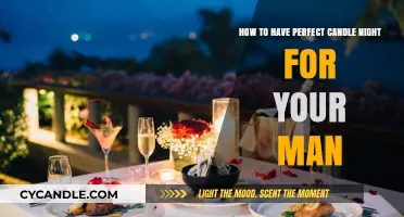 Creating a Romantic Evening: Candles and His Heart