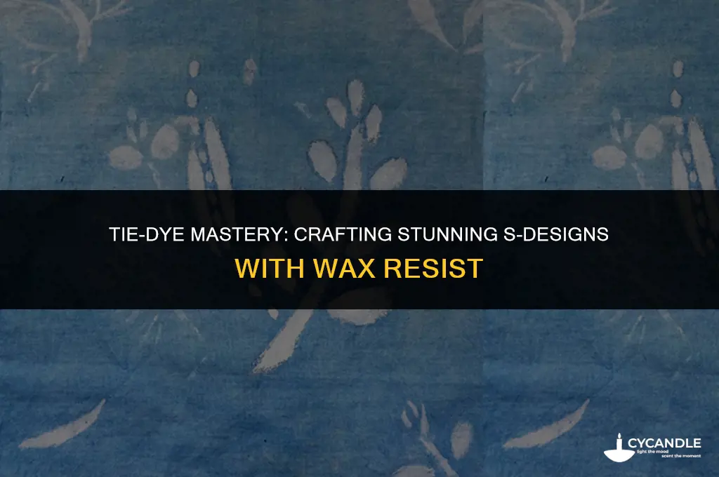 how to have s design in tie dye using wax