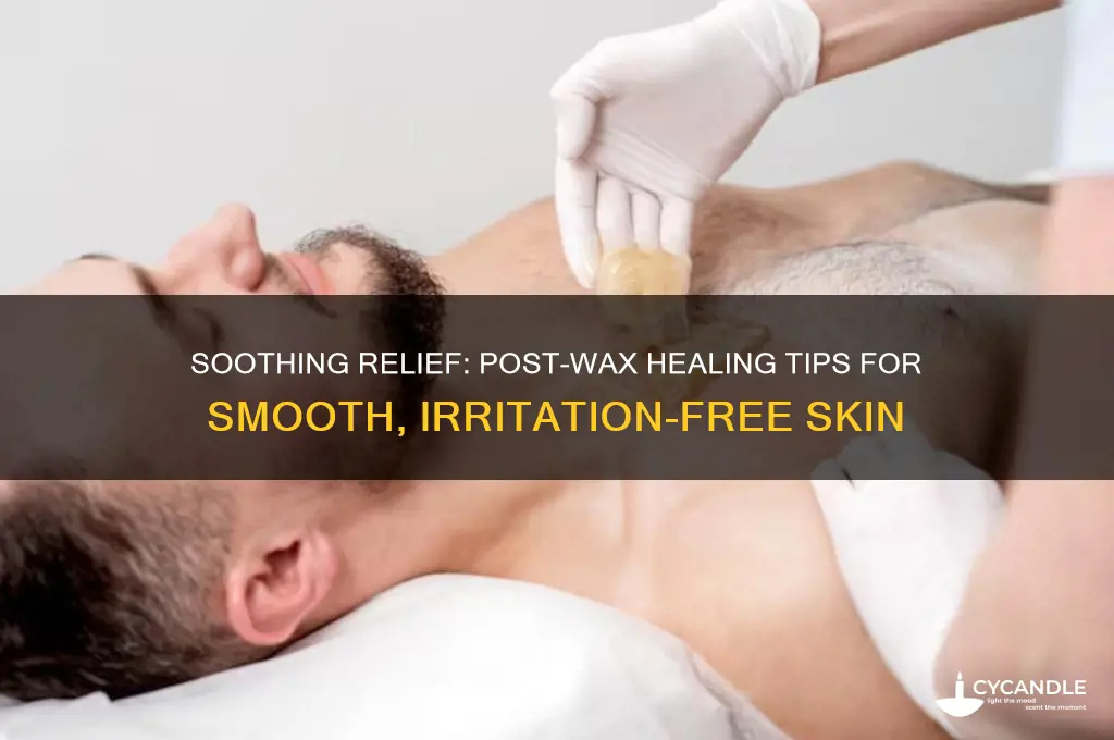 how to heal after wax removal kit