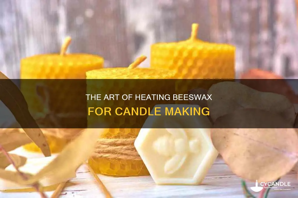 how to heat beeswax for candles