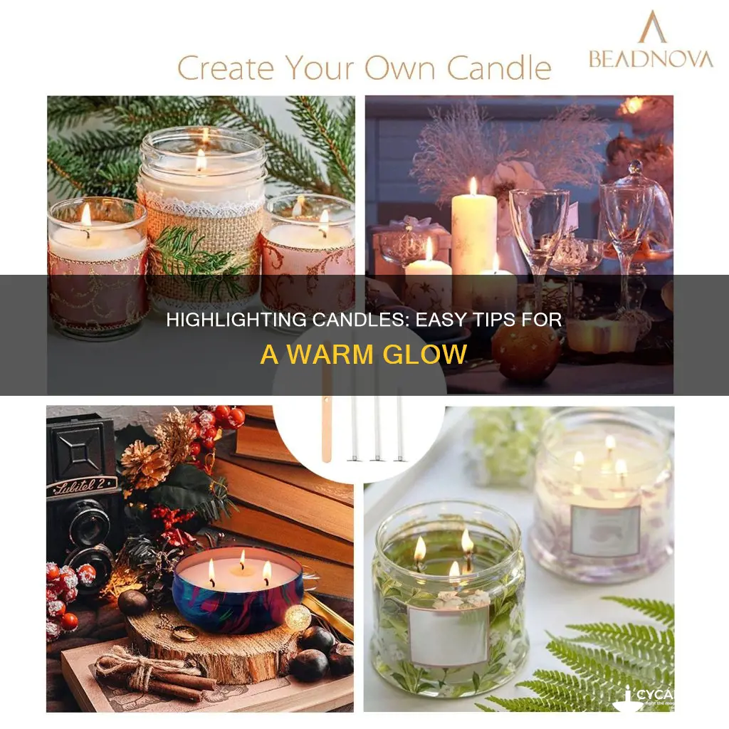 how to highlight candles