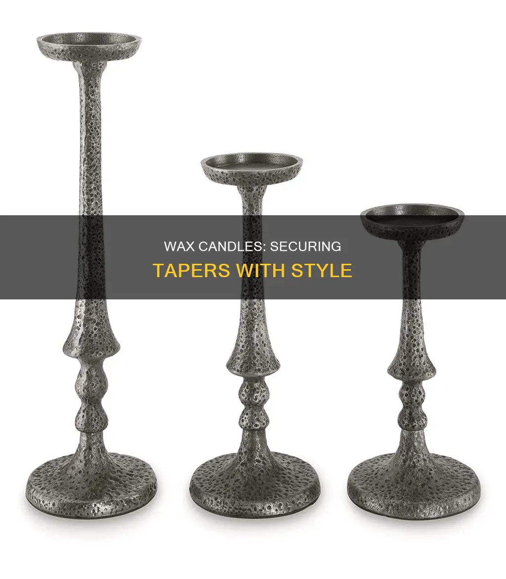 how to hold taper candles in place