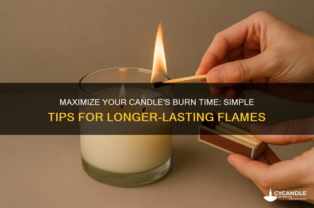 how to increase burn time of a candle