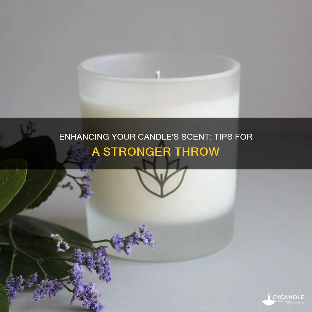 how to increase candle throw