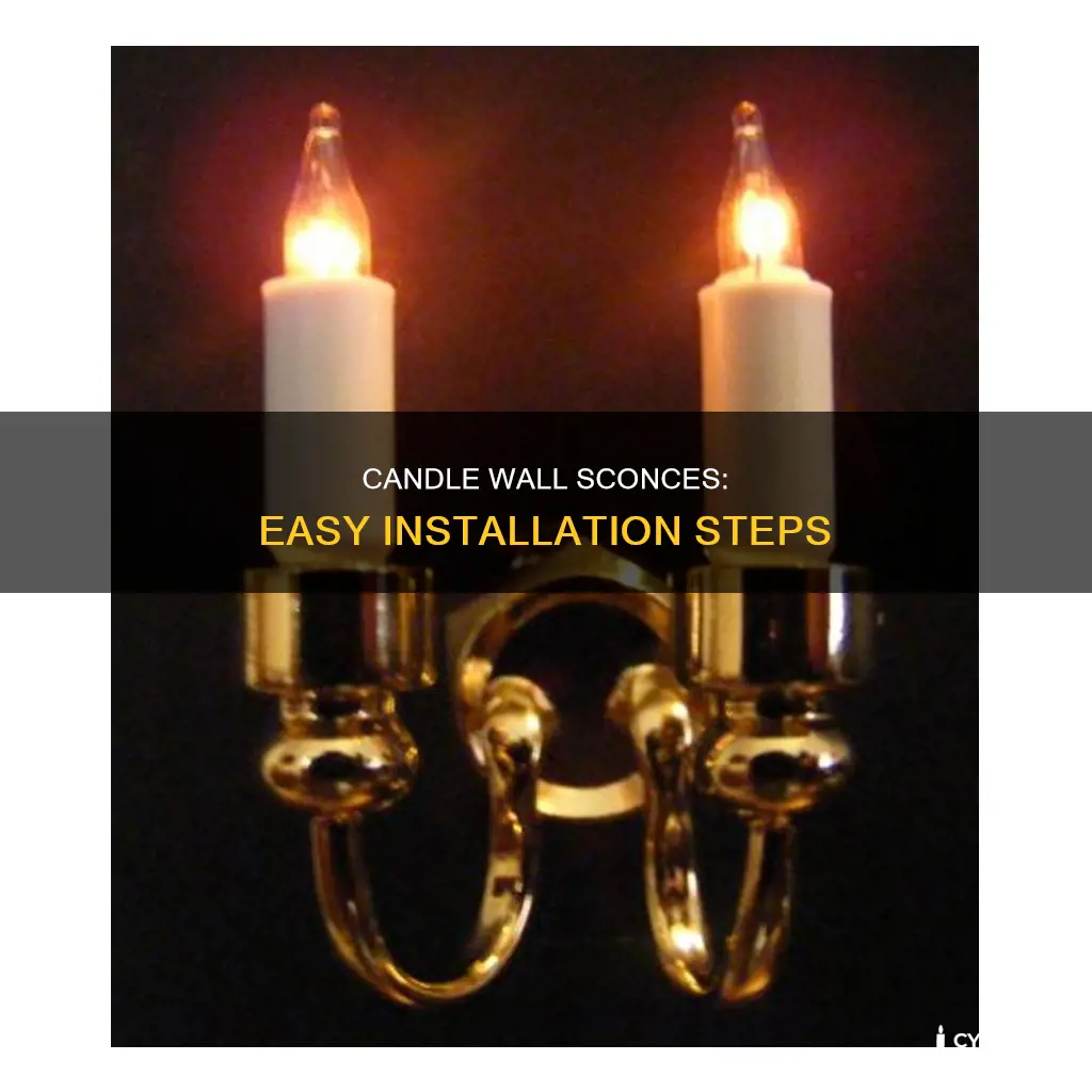 how to install candle wall sconces