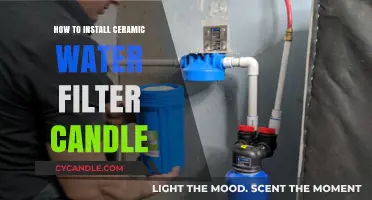 Installing a Ceramic Water Filter Candle: A Step-by-Step Guide