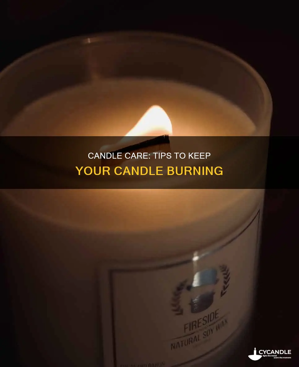 how to keep a burnkng candle