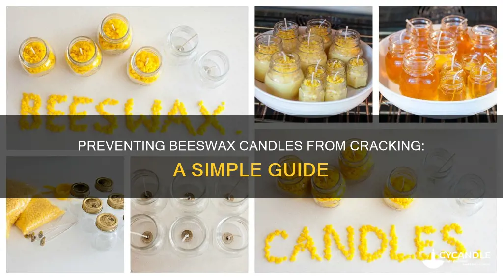 how to keep beeswax candles from cracking