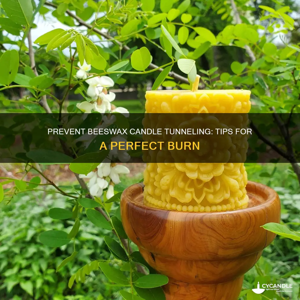 how to keep beeswax candles from tunneling