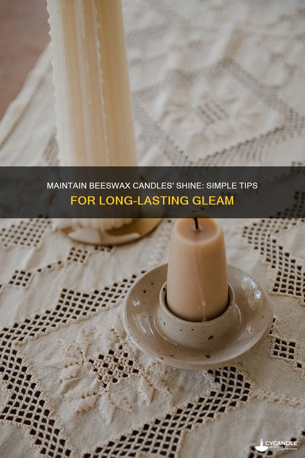 how to keep beeswax candles shiiny