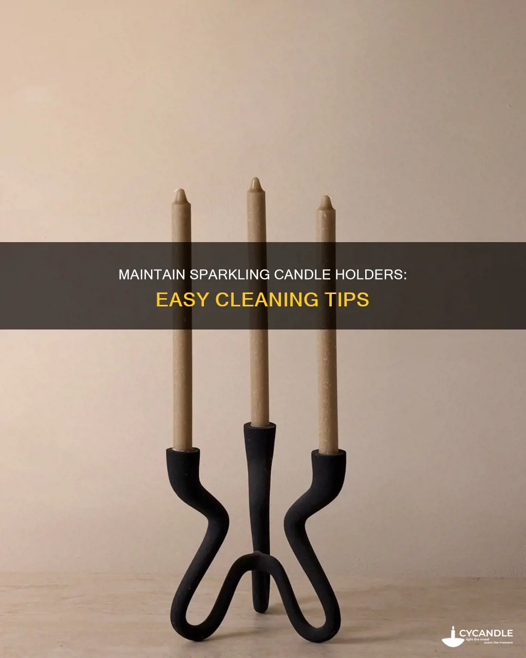 how to keep candle holders clean