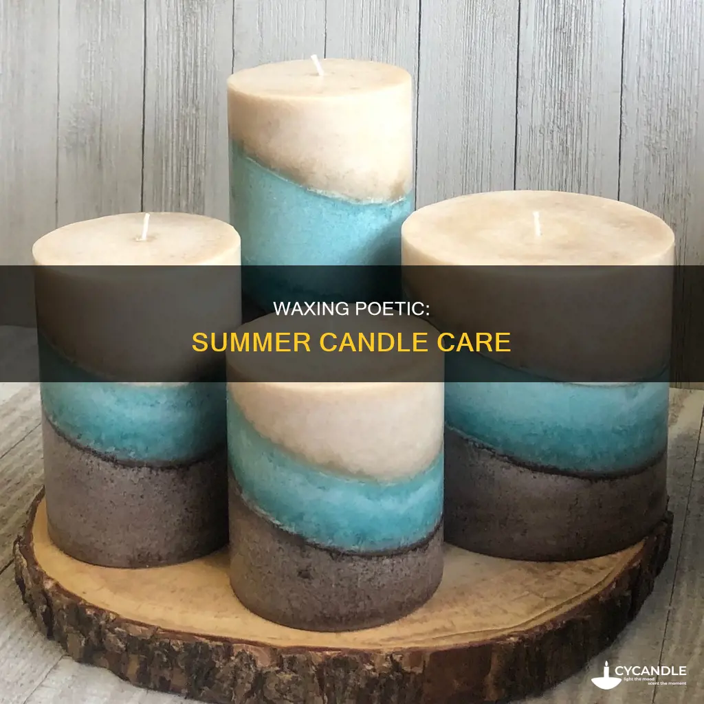 how to keep candle in sumer