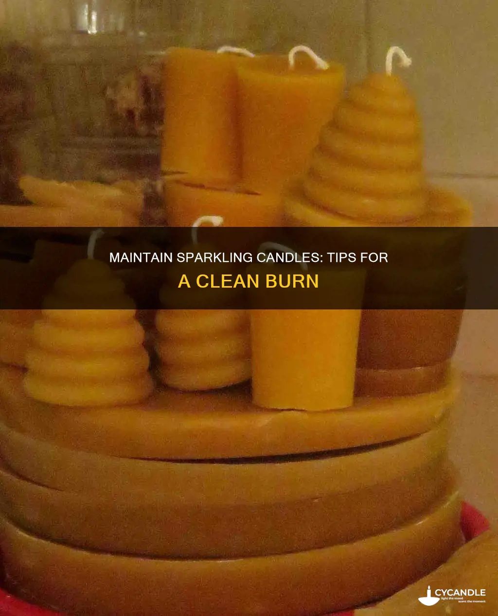 how to keep candles clean