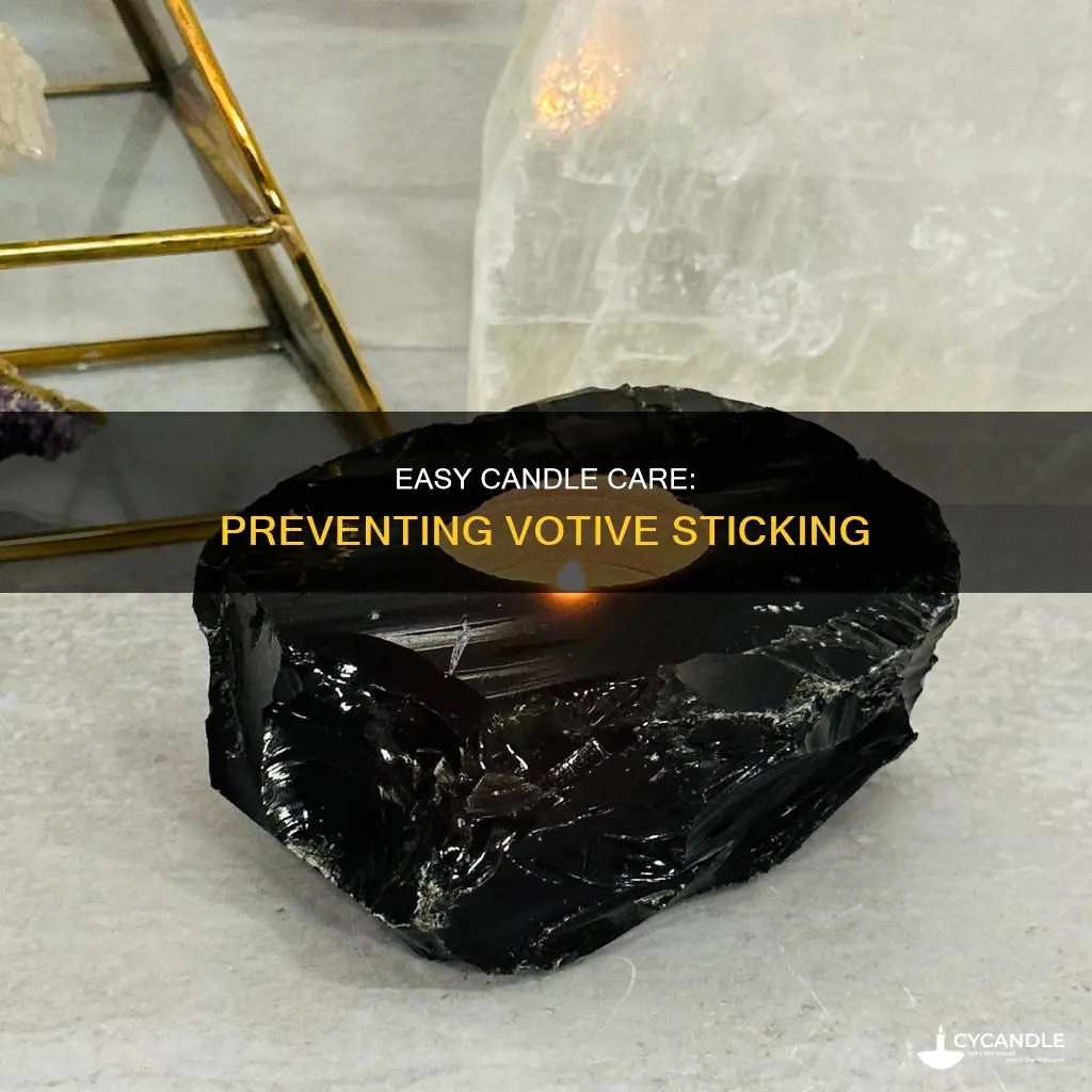 how to keep candles from sticking to votives