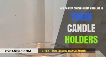 Firmly Fixing Candles: Preventing Wobbling in Holders