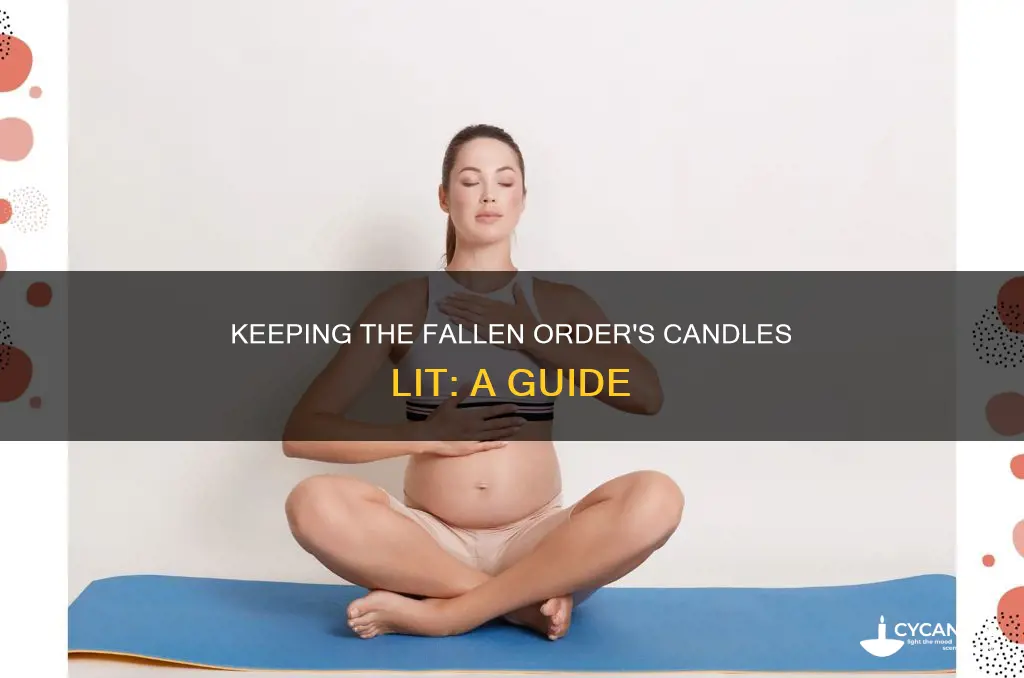 how to keep candles lit fallen order