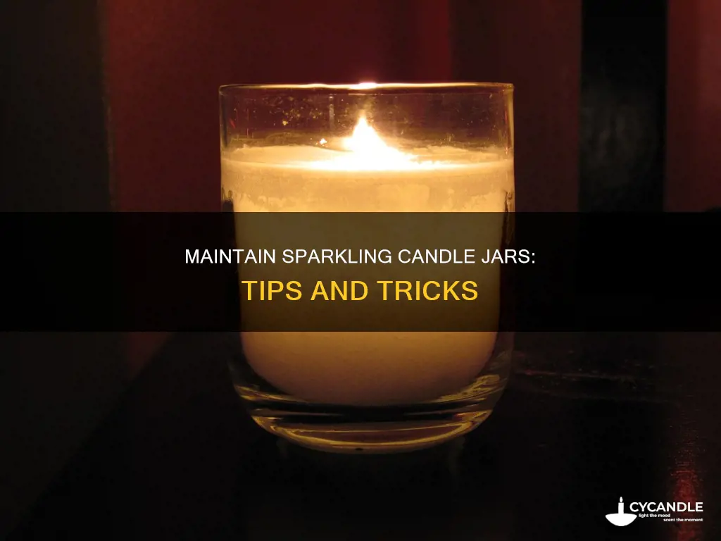how to keep the candle jar clean