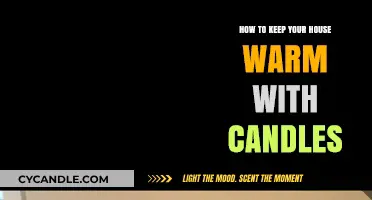 Candles: An Inexpensive, Eco-Friendly Way to Warm Your Home