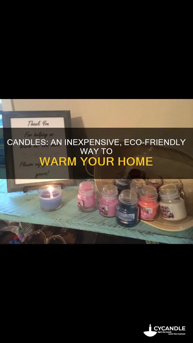 how to keep your house warm with candles