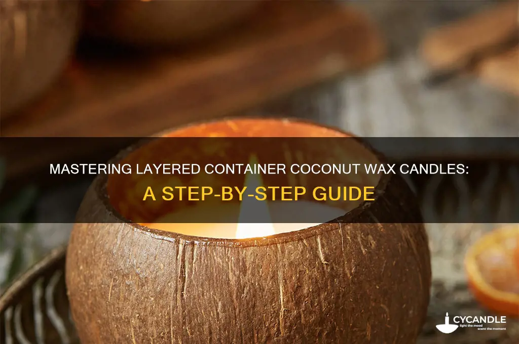 how to layered container coconut wax candles