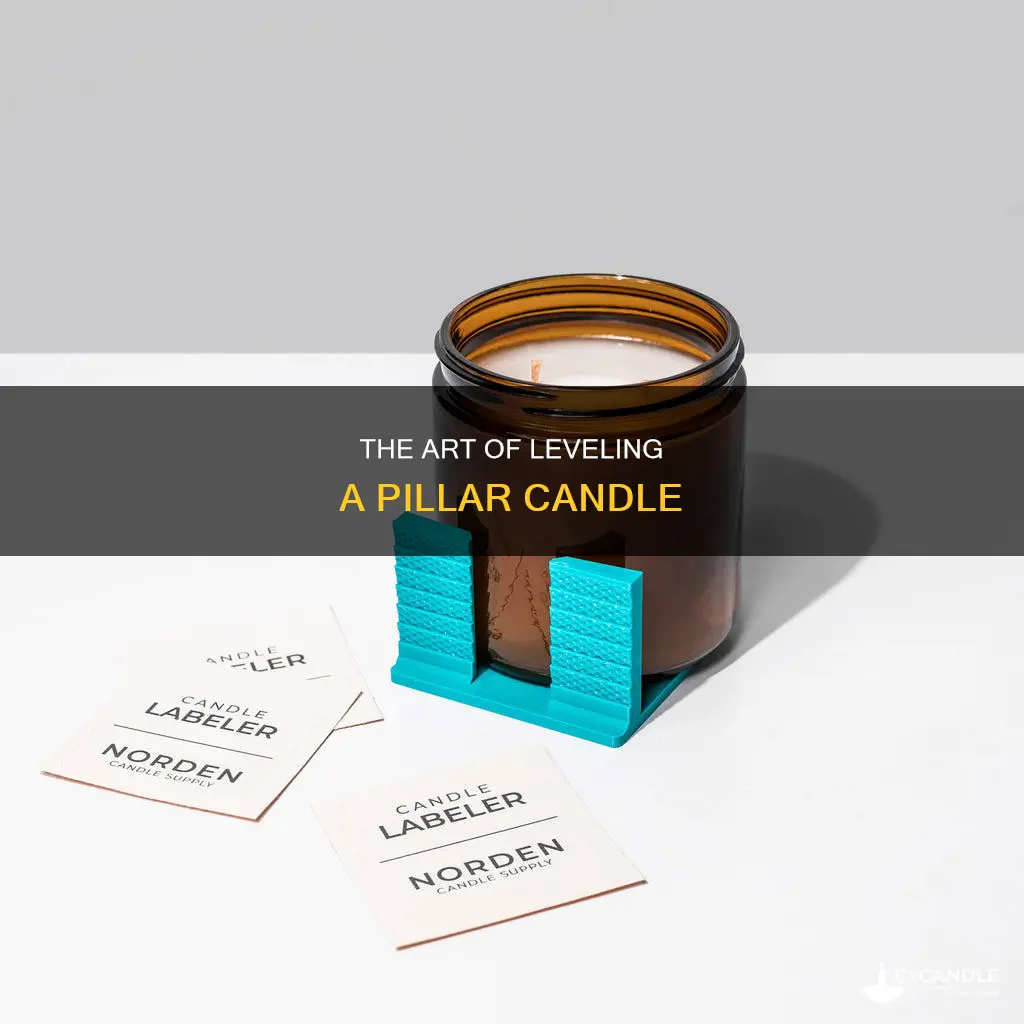 how to level a plar candle