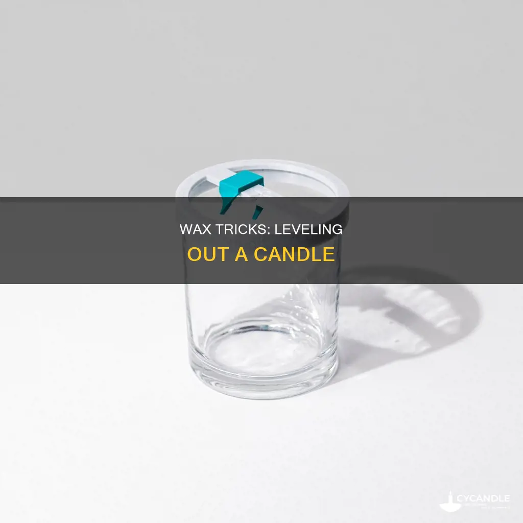 how to level out a candle
