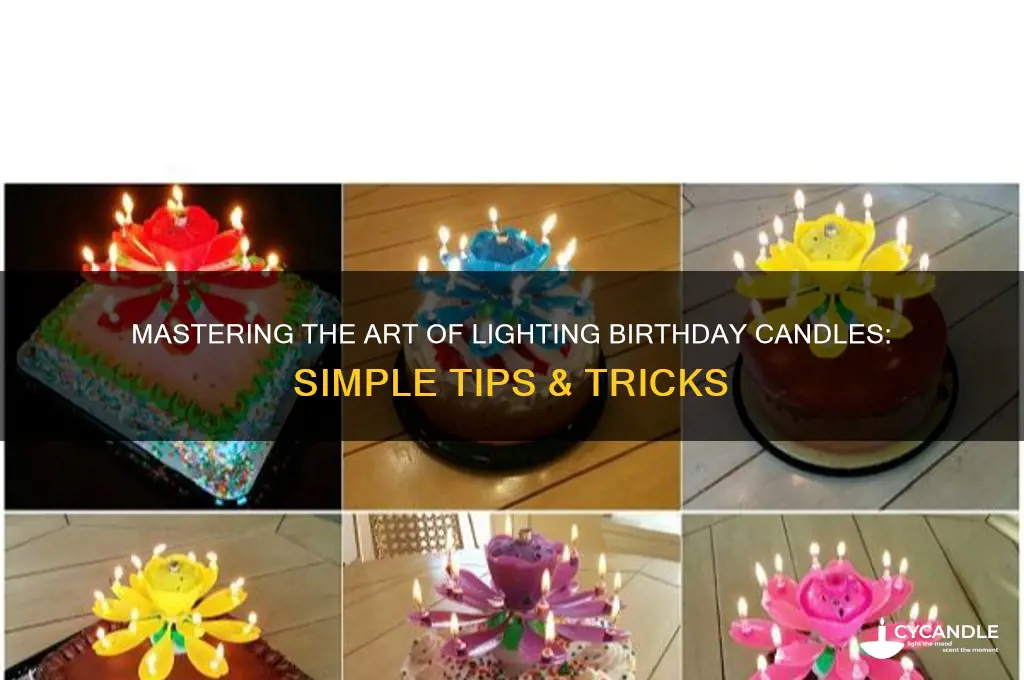 how to light a birthday candle