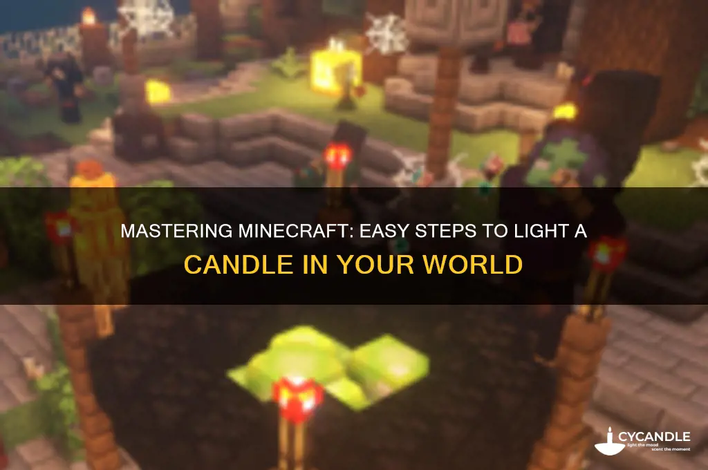 how to light a candle in mincraft