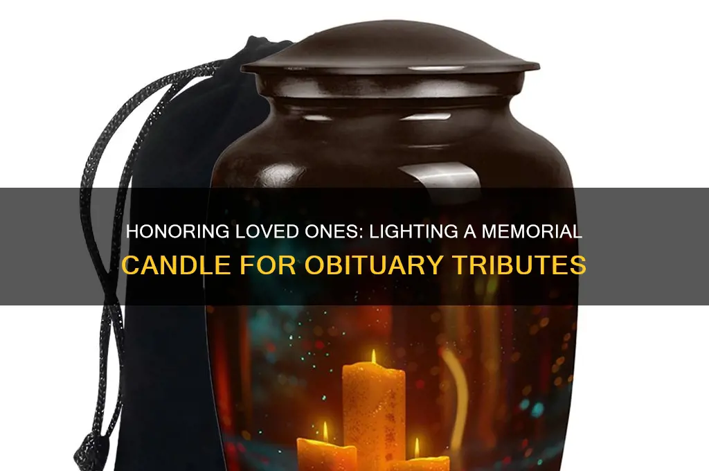 how to light a candle on an obituary