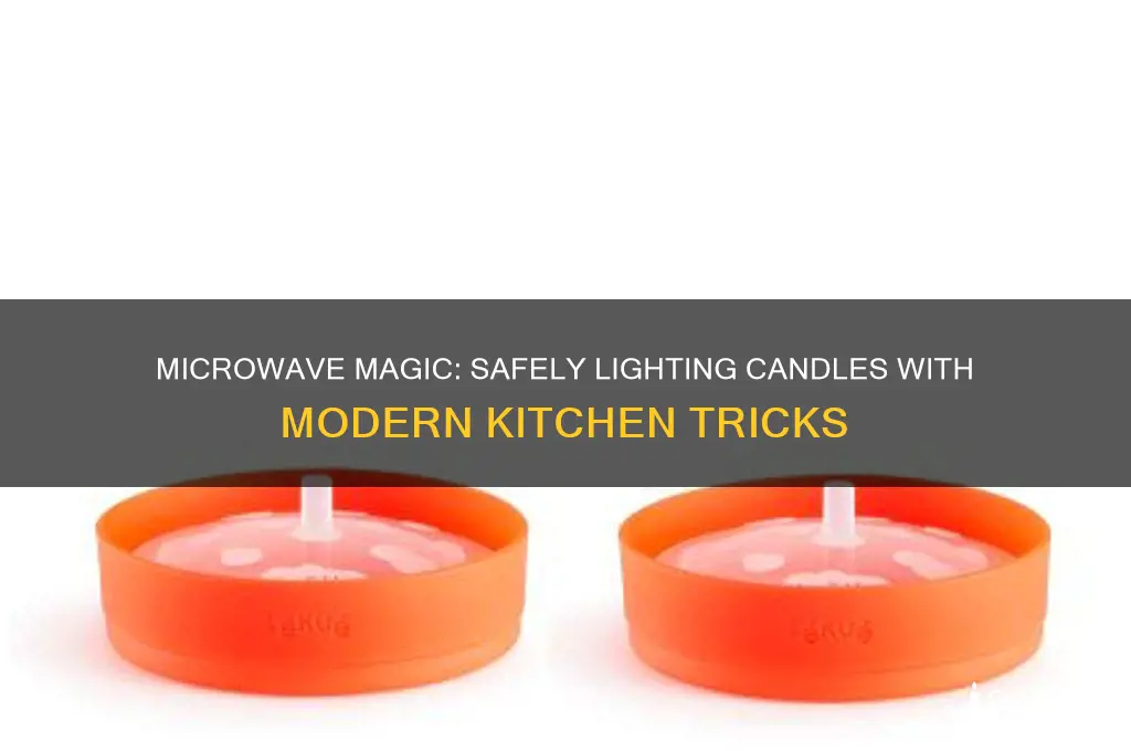 how to light a candle with a microwave
