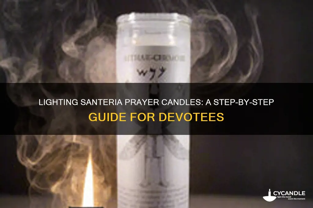 how to light a santeria prayer candle