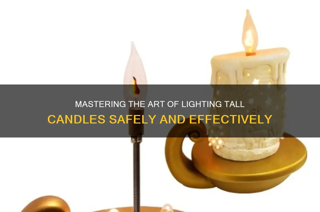 how to light a tall candle