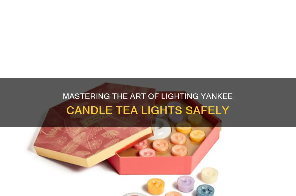 how to light a yankee candle tea light