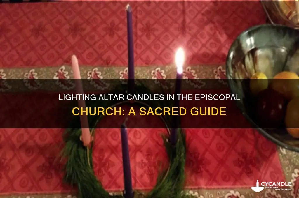 how to light altar candles in the episcopal church