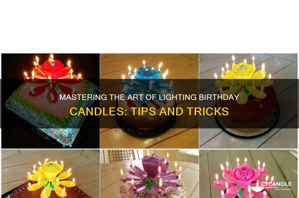 how to light birthday candles