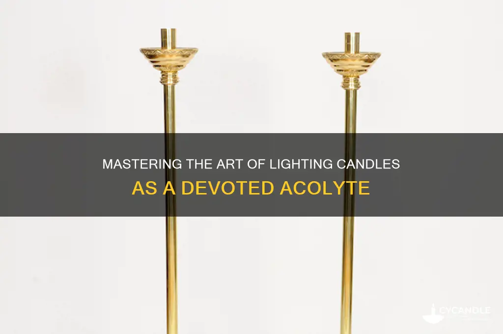 how to light candles as an acolyte
