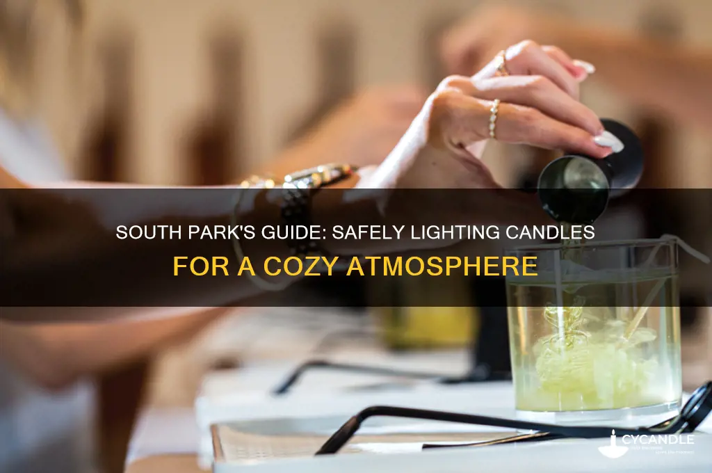 how to light candles south park