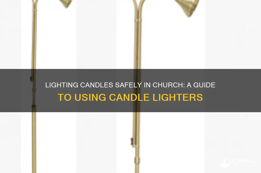 how to light candles with a candle lighter in church