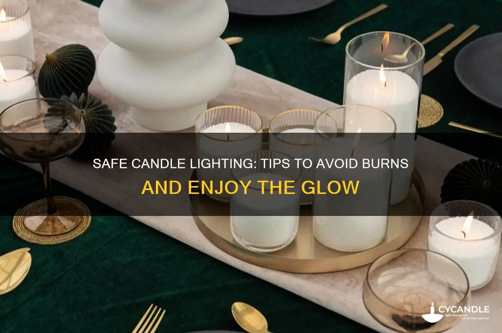how to light candles without burning yourself