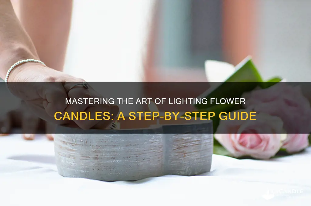 how to light flower candle
