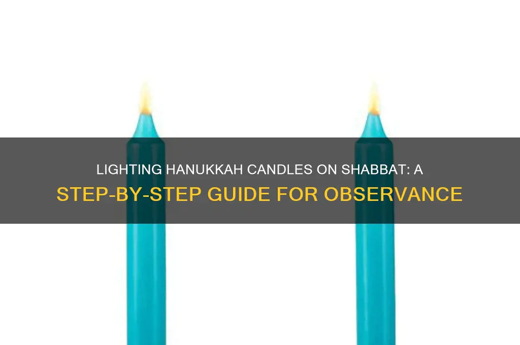 how to light hanukkah candles on shabbat