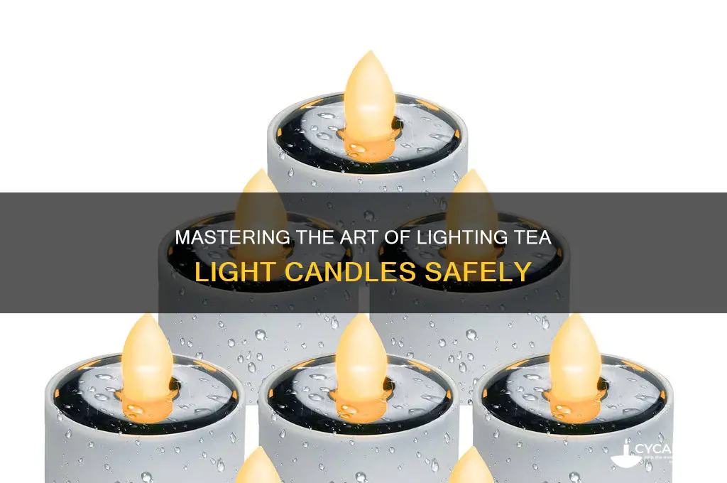 how to light tea light candles