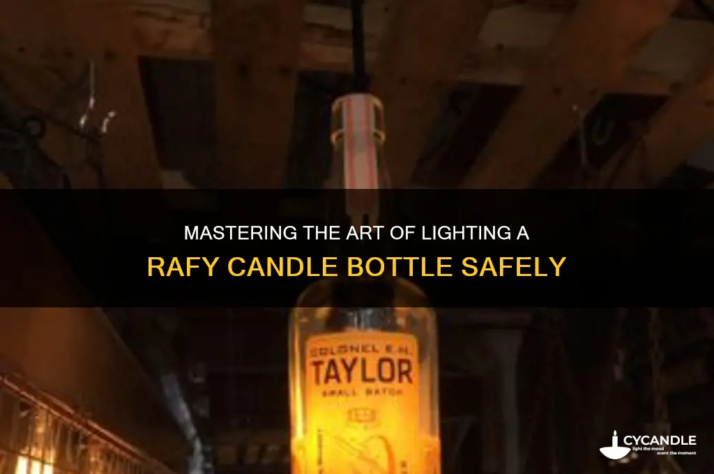 how to light the candle bottle rafy