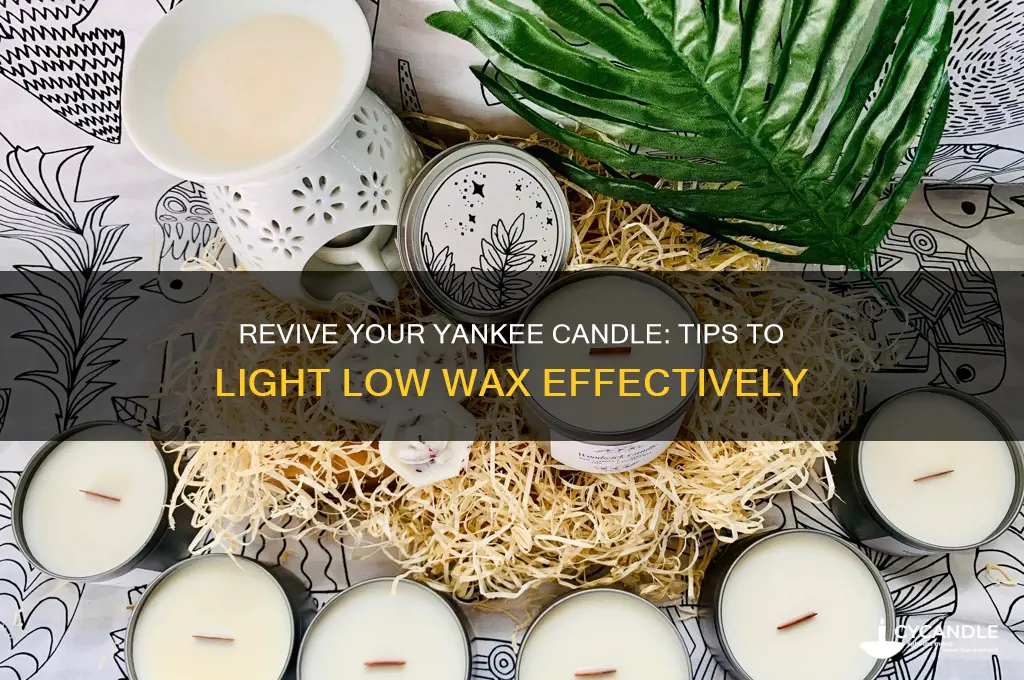 how to light yankee candle low wax