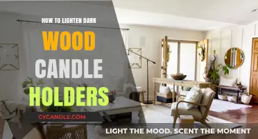 Brighten Your Space: Easy Tips to Lighten Dark Wood Candle Holders